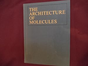 Image du vendeur pour The Architecture of Molecules. mis en vente par BookMine