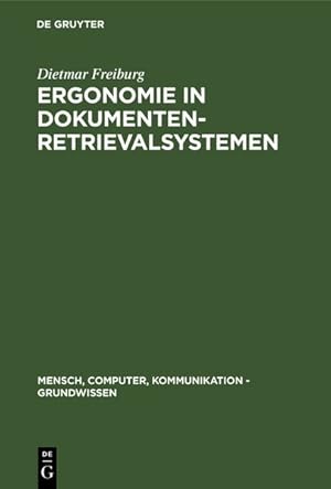 Imagen del vendedor de Ergonomie in Dokumenten-Retrievalsystemen. a la venta por Antiquariat Bookfarm