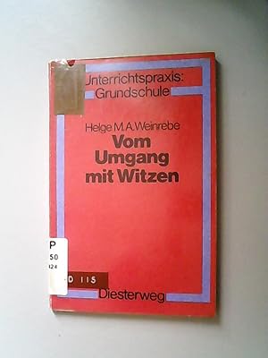 Immagine del venditore per Vom Umgang mit Witzen. Zur Didaktik und Methodik von Witz und Witzigem. venduto da Antiquariat Bookfarm