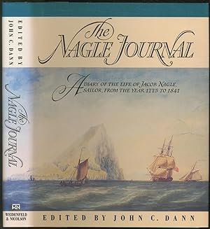 Seller image for The Nagle Journal: A Diary of the Life of Jacob Nagle, Sailor, From the Year 1775 to 1841 for sale by Between the Covers-Rare Books, Inc. ABAA