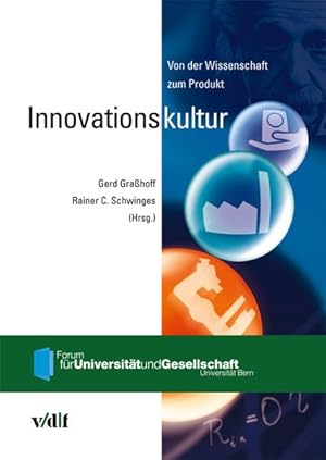 Imagen del vendedor de Innovationskultur. Von der Wissenschaft zum Produkt. a la venta por Antiquariat Bookfarm