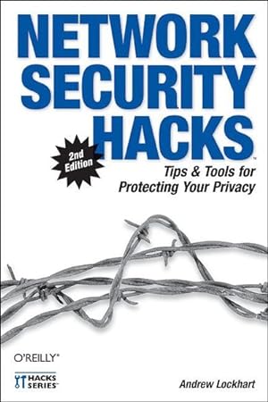 Bild des Verkufers fr Network Security Hacks. Tips & Tools for Protecting Your Privacy. zum Verkauf von Antiquariat Bookfarm