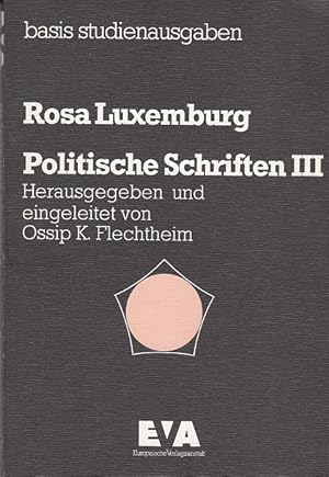 Politische Schriften III :