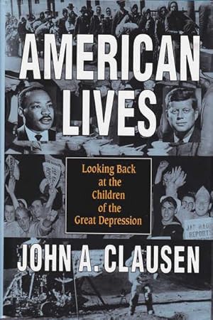 Immagine del venditore per American Lives: Looking Back at the Children of the Great Depression venduto da Goulds Book Arcade, Sydney