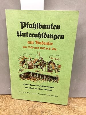 Imagen del vendedor de Pfahlbauten Unteruhldingen am Bobensee um 2200 und 1100 v. c. Ztr. Fhrer durch das Freilichtmuseum. a la venta por Kepler-Buchversand Huong Bach