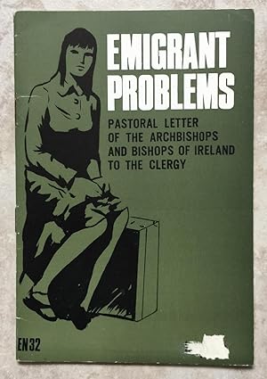 Pastoral Letter of the Archbishops and Bishops of Ireland to the Clergy on Emigrant Problems