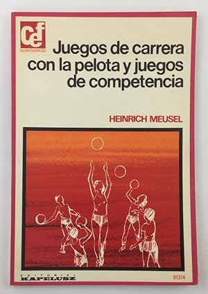 Seller image for Juegos de carrera con pelota y juegos de competencia for sale by Els llibres de la Vallrovira