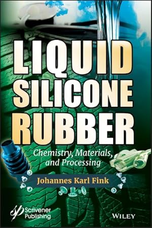 Immagine del venditore per Liquid Silicone Rubbers venduto da GreatBookPrices