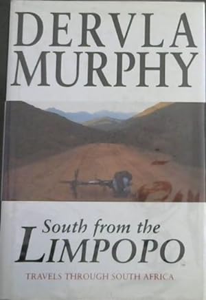 Imagen del vendedor de South from the Limpopo: Travels through South Africa a la venta por Chapter 1