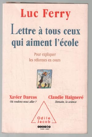 Lettre À Tous Ceux Qui Aiment L'école