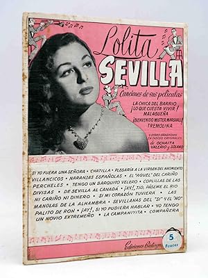 CANCIONERO. LOLITA SEVILLA. CANCIONES DE SUS PELÍCULAS. Bistagne, Circa 1950. OFRT