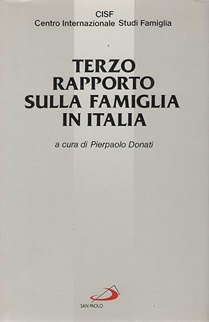 Imagen del vendedor de TERZO RAPPORTO SULLA FAMIGLIA IN ITALIA - PIERPAOLO DONATI - CISF a la venta por Libreria Peterpan
