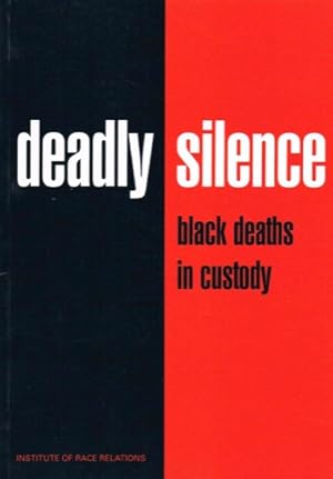 Deadly Silence: Black Deaths in Custody