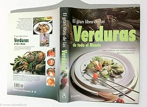 El gran libro de las verduras de todo el mundo. Una enciclopedia completa sobre verdurasm con múl...