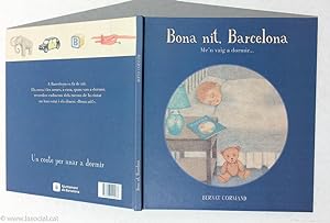 Imagen del vendedor de Bona nit, Barcelona. Un conte per anar a dormir a la venta por La Social. Galera y Libros