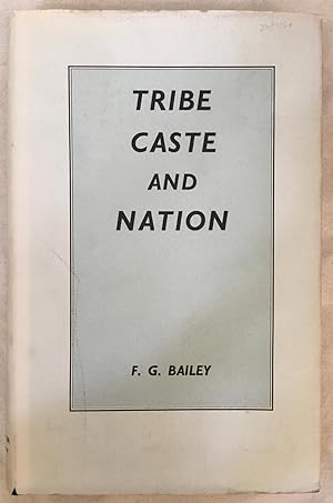 Tribe, caste, and nation : a study of political activity and political change in highland Orissa