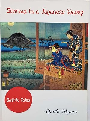 Storms in a Japanese Teacup: Satiric Tales
