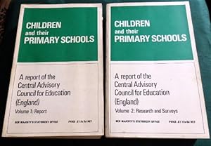 Children and Their Primary Schools. Volumes 1 + 2 complete. The Report & Research and Surveys. (T...