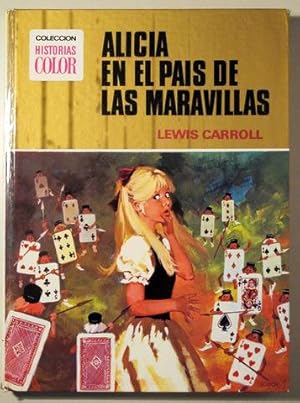 Seller image for ALICIA EN EL PAIS DE LAS MARAVILLAS - Barcelona 1973 - Muy ilustrado for sale by Llibres del Mirall