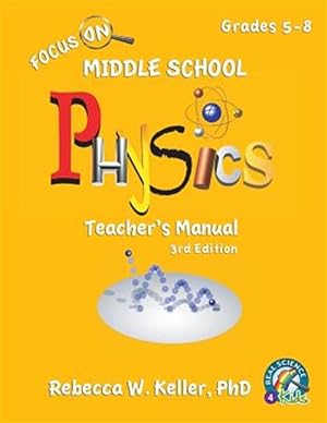 Immagine del venditore per Focus On Middle School Physics Teacher's Manual 3rd Edition venduto da GreatBookPrices