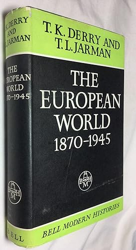Immagine del venditore per The European World - 1870-1945. with supplementary chapters to 1961 venduto da Hadwebutknown