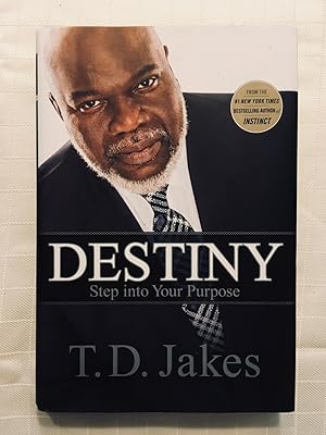 Seller image for Destiny: Step into Your Purpose [FIRST EDITION, FIRST PRINTING] for sale by Vero Beach Books