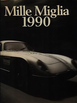 Seller image for Mille Miglia 1990 for sale by Miliardi di Parole