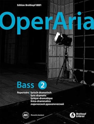 Bild des Verkufers fr OperAria. Bass Bd. 2: lyrisch-dramatisch : Repertoiresammlung - Band 2: lyrisch-dramatisch zum Verkauf von AHA-BUCH GmbH