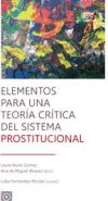Elementos para una teoría crítica del sistema prostitucional