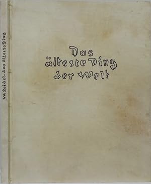 Das älteste Ding der Welt. Mit 26 Zeichnungen von Alfred Kubin.