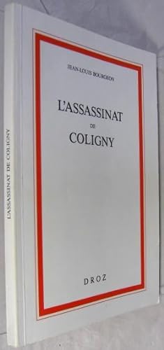 Image du vendeur pour L Assassinat de Coligny. mis en vente par Rotes Antiquariat