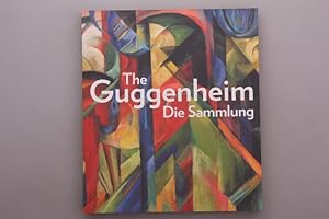 Bild des Verkufers fr THE GUGGENHEIM - DIE SAMMLUNG. zum Verkauf von INFINIBU KG