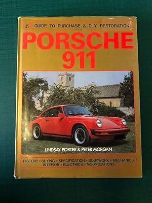 Bild des Verkufers fr PORSCHE 911 Guide to Purchase and D.I.Y. Restoration zum Verkauf von Old Hall Bookshop, ABA ILAB PBFA BA