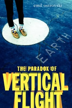 Imagen del vendedor de The Paradox of Vertical Flight by Ostrovski, Emil [Paperback ] a la venta por booksXpress