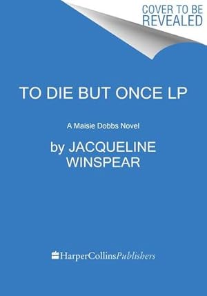 Seller image for To Die but Once: A Maisie Dobbs Novel by Winspear, Jacqueline [Paperback ] for sale by booksXpress