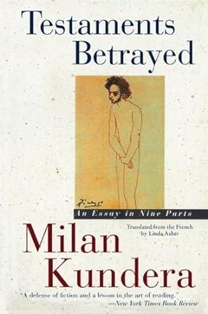 Imagen del vendedor de Testaments Betrayed: An Essay in Nine Parts by Milan Kundera [Paperback ] a la venta por booksXpress