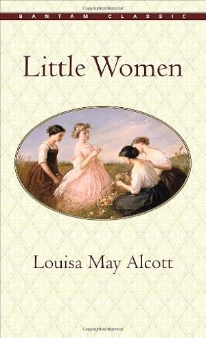 Imagen del vendedor de Little Women (Bantam Classics) by Alcott, Louisa May [Paperback ] a la venta por booksXpress