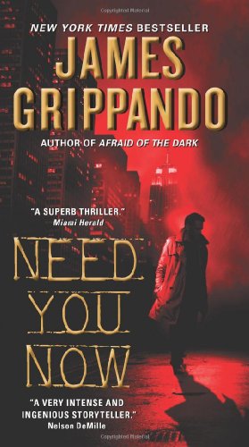 Seller image for Need You Now by Grippando, James [Mass Market Paperback ] for sale by booksXpress