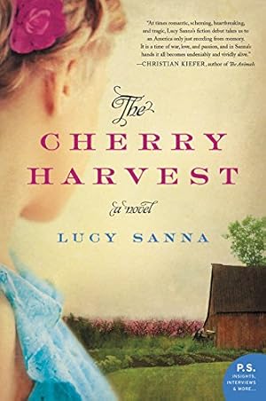 Image du vendeur pour The Cherry Harvest: A Novel by Sanna, Lucy [Paperback ] mis en vente par booksXpress