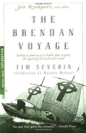 Seller image for The Brendan Voyage: Sailing to America in a Leather Boat to Prove the Legend of the Irish Sailor Saints (Modern Library Exploration) by Severin, Tim [Paperback ] for sale by booksXpress