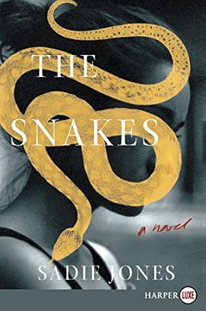 Seller image for The Snakes: A Novel by Jones, Sadie [Paperback ] for sale by booksXpress