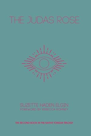 Seller image for The Judas Rose by Elgin, Suzette Haden [Paperback ] for sale by booksXpress
