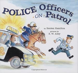 Imagen del vendedor de Police Officers on Patrol by Hamilton, Kersten [Hardcover ] a la venta por booksXpress