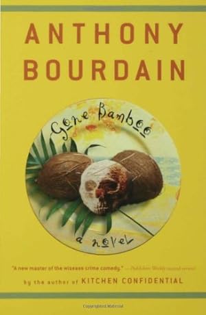 Seller image for Gone Bamboo by Anthony Bourdain [Paperback ] for sale by booksXpress