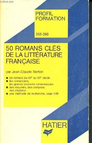 Imagen del vendedor de 50 romans cls de la littrature franaise a la venta por Le-Livre