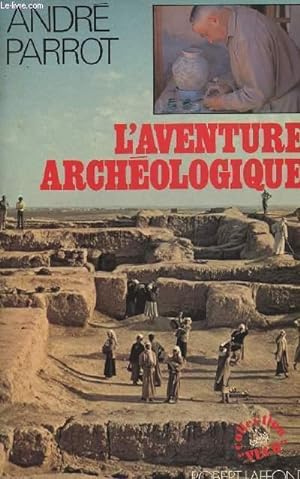 Seller image for L'aventure archologique - collection "Vcu" for sale by Le-Livre