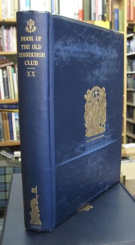 Bild des Verkufers fr The Book of the Old Edinburgh Club Volume XX (20, twentieth) zum Verkauf von Edinburgh Books