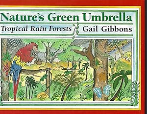 Immagine del venditore per Nature's Green Umbrella: Tropical Rain Forests venduto da AcornBooksNH