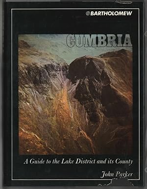 Bild des Verkufers fr Cumbria : A Guide to the Lake District and its Country. John Parker. zum Verkauf von Ralf Bnschen