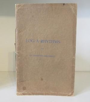 Log-a-Rhythms, by An Amateur Sailorman (To wish my friends a very Prosperous 1928)